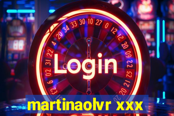 martinaolvr xxx